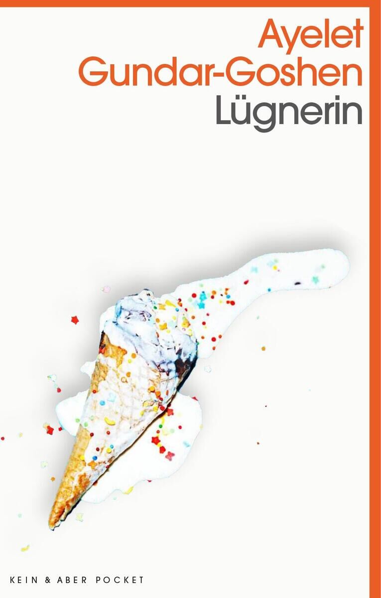 Buchcover des Romans 'Lügnerin' von Ayelet Gundar-Goshen. Eine umgekippte Eiswaffel mit bunten Streuseln auf einem weißen Hintergrund.