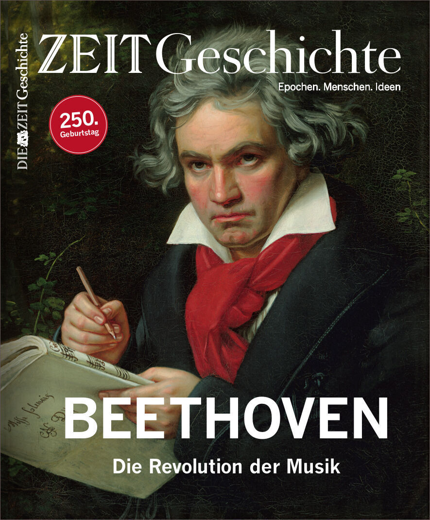 Das Buchcover zeigt ein Porträt von Beethoven mit einem Notenblatt in der Hand. Oben steht der Titel 'ZEIT Geschichte' und unten 'Beethoven Die Revolution der Musik'.