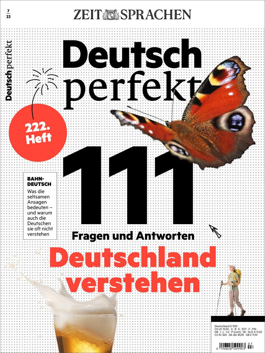 Deutsch perfekt Magazin Ausgabe 07/2023 mit Titel '111 Fragen und Antworten - Deutschland verstehen'. Im Vordergrund eine Pfauenaugen-Schmetterling über der großen Zahl 111. Ein Bierglas, ein Wanderer, und eine Sprechblase mit '222. Heft' sind auf dem Cover sichtbar.