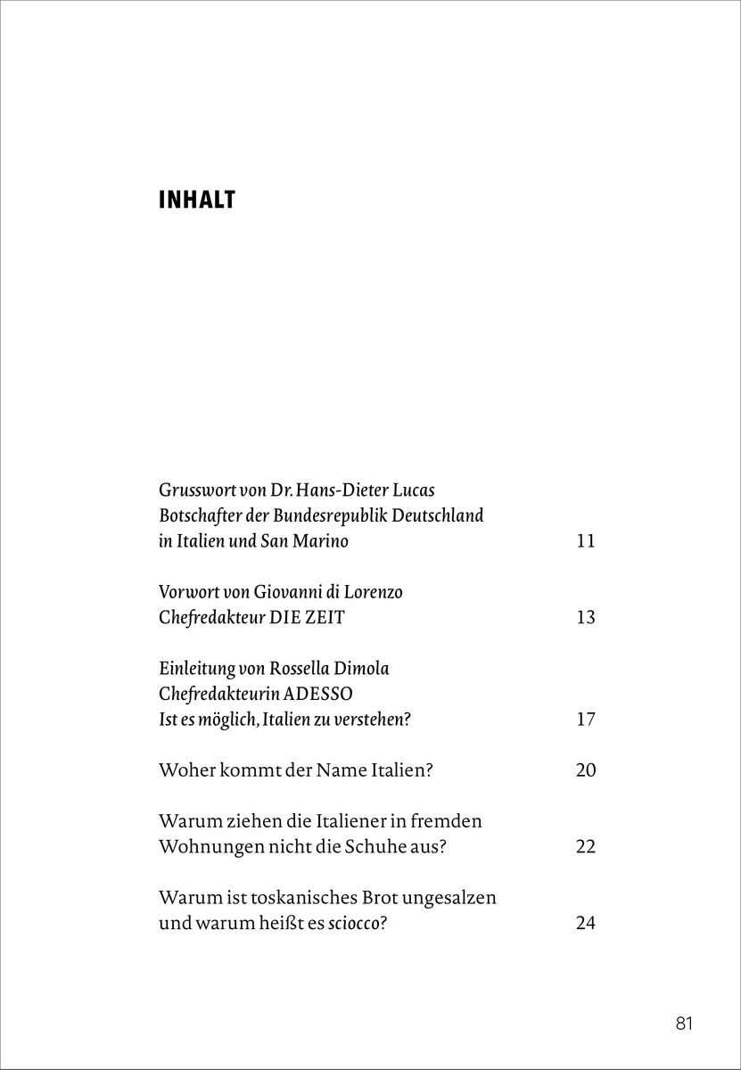Inhaltsverzeichnis des Buches 'Italien verstehen - 30 verblüffende Antworten auf 30 kluge Fragen'. Enthält Grußworte und Einleitungen von prominenten Persönlichkeiten sowie Themen über Italien.