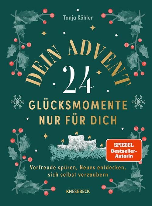 Cover Köhler, T: Dein Advent - 24 Glücksmomente nur für dich