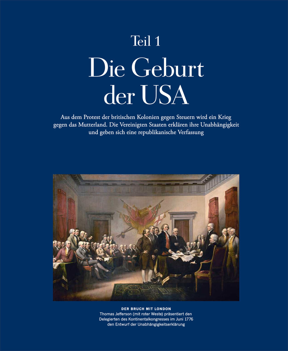 Cover mit blauem Hintergrund, weißer Überschrift 'Die Geburt der USA', historischem Gemälde der Unterzeichnung der amerikanischen Unabhängigkeitserklärung, darunter erklärender Text zur Entstehung der USA. Darstellung einer Versammlung in festlichem Saal mit Flagge.