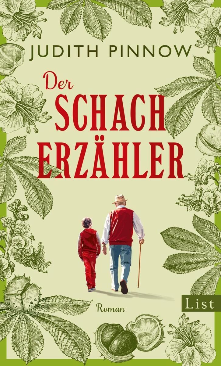 Abbildung des Buchcovers von 'Der Schacherzähler' von Judith Pinnow. Im Vordergrund gehen ein älterer Mann mit Hut und ein Kind in roter Kleidung Hand in Hand, gefolgt von diversen Blättern und Kastanienmotiven auf grünem Hintergrund. Der Titel in roter Schrift und der Autorenname sind oben zu sehen.
