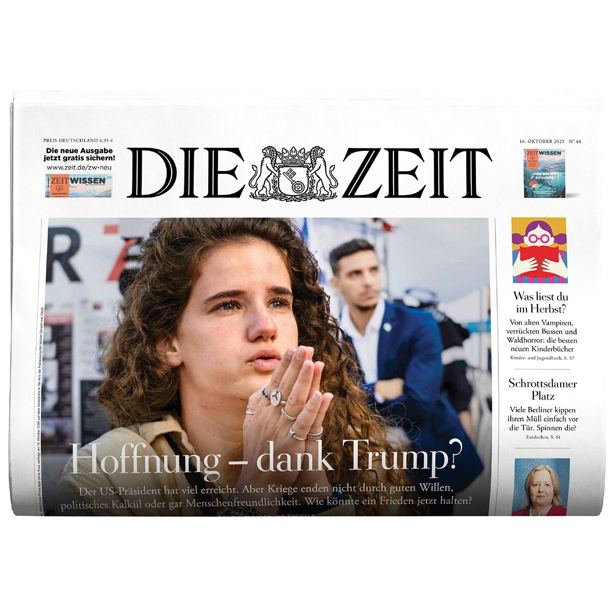 Titelseite der Wochenzeitung DIE ZEIT Ausgabe 44/2025. Die Zeitung zeigt prominent eine Frau mit nachdenklichem Gesichtsausdruck vor verschwommener Kulisse. Überschriften und Nachrichtenartikel rund um aktuelle politische und gesellschaftliche Themen sind zu sehen. Mehrere kleine Rubriken und Bilder zieren den rechten Rand der Frontseite.