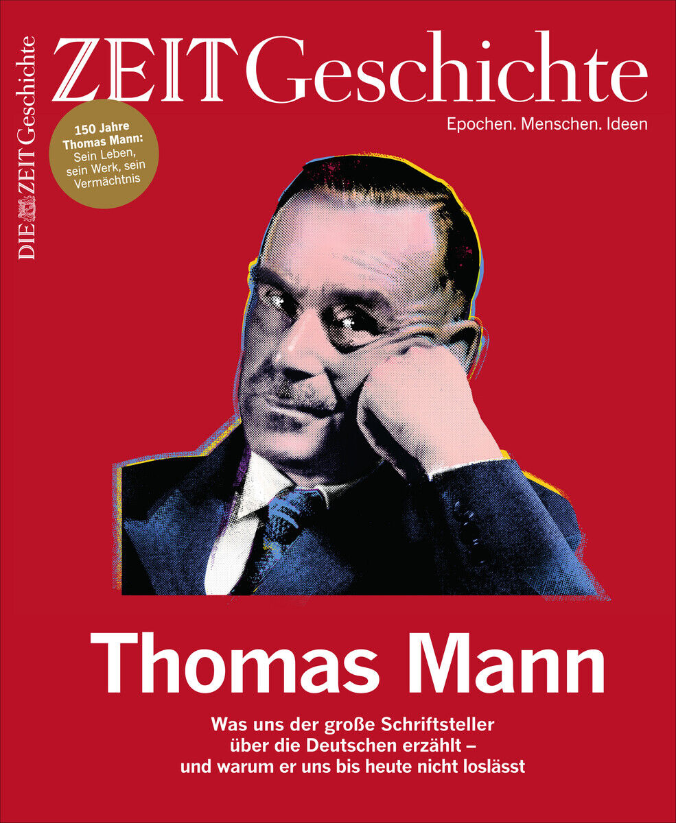 Cover der Zeitschrift ZEIT Geschichte 2/25 mit einem Porträt von Thomas Mann. Der Hintergrund ist rot, mit weißen und gelben Schriftzügen.