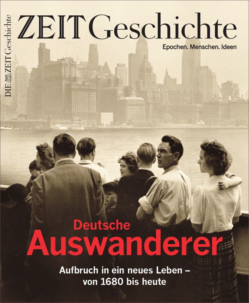 Das Titelbild der Zeitschrift 'ZEIT Geschichte' mit dem Schwerpunkt 'Deutsche Auswanderer'. Das Bild zeigt eine Gruppe von Menschen auf einem Schiff vor der Skyline von New York City. Der Text lautet 'Deutsche Auswanderer - Aufbruch in ein neues Leben - von 1680 bis heute'.