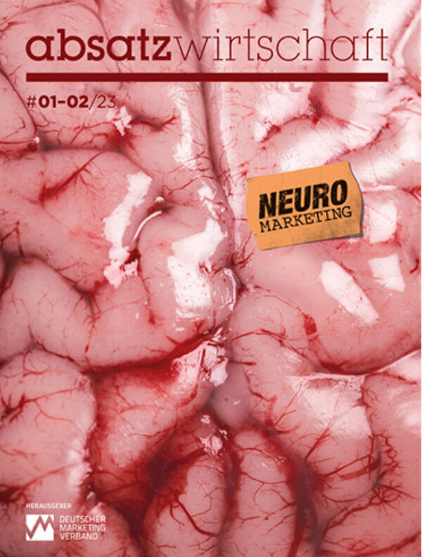Das Cover der Zeitschrift 'absatzwirtschaft Ausgabe 01-02/3' zeigt ein detailliertes Bild eines Gehirns, mit dem Wort 'Neuromarketing' auf einem orangefarbenen Aufkleber hervorgehoben.