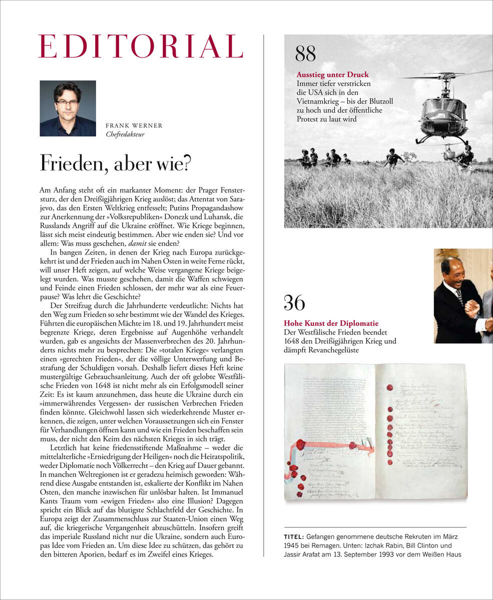 Eine Seite der Zeitschrift ZEIT GESCHICHTE 6/23 mit dem Hauptthema 'Wie Kriege enden'. Oben links ist ein Editorial von Chefredakteur Frank Werner abgebildet. Rechts daneben sind ein Schwarzweißfoto eines Hubschraubers und ein Artikelabschnitt zu sehen. Unten rechts befindet sich ein weiterer Abschnitt mit einem Beispiel eines diplomatischen Dokuments.