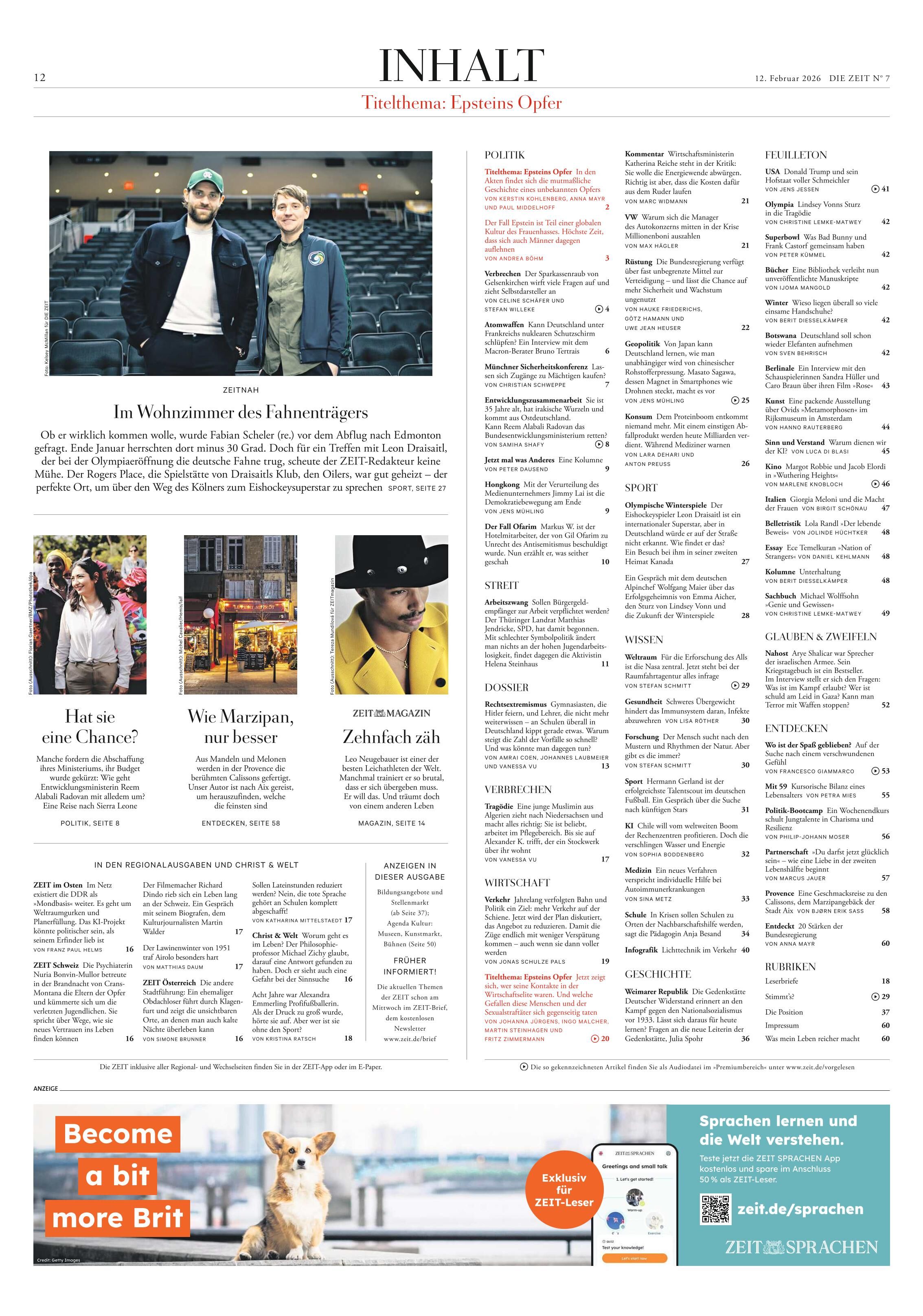 Detailreiche Inhaltsseite der Wochenzeitung DIE ZEIT 07/2026. Überschrift 'INHALT' oben, darunter strukturierte Spalten mit Rubriken und Artikeltiteln. Oben links ein großes Farbfoto von zwei Männern in Stadion-Umgebung. Drei kleinere Artikelbilder mittig, orange Werbebanner am unteren Seitenrand. Klar gegliedertes Layout in Schwarz-Weiß mit Farbdetails.