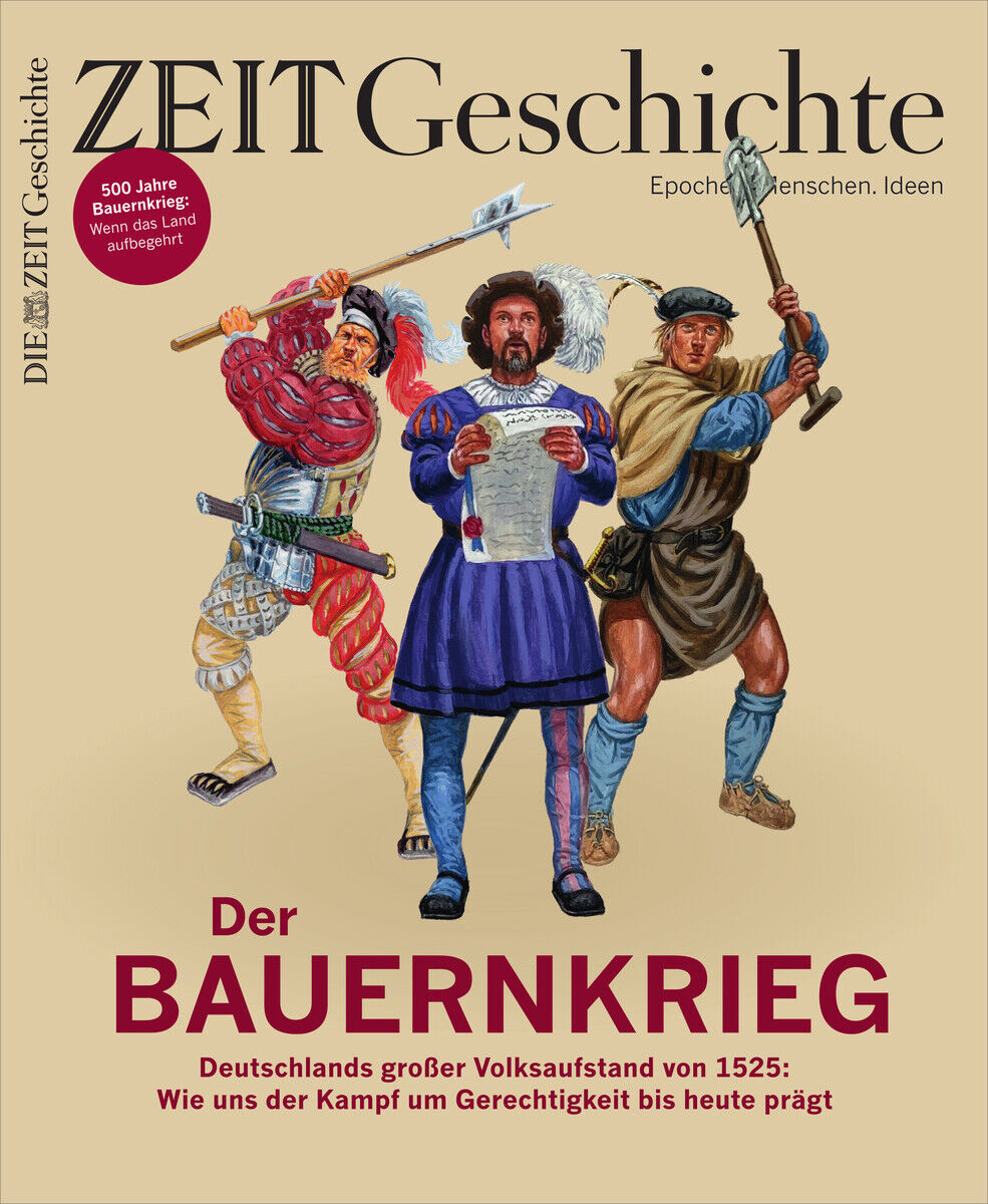 Titelbild der Zeitschrift ZEIT Geschichte Ausgabe 6/24 mit dem Thema 'Der Bauernkrieg', zeigt historisch gekleidete Figuren und thematisiert Deutschlands Volksaufstand von 1525.