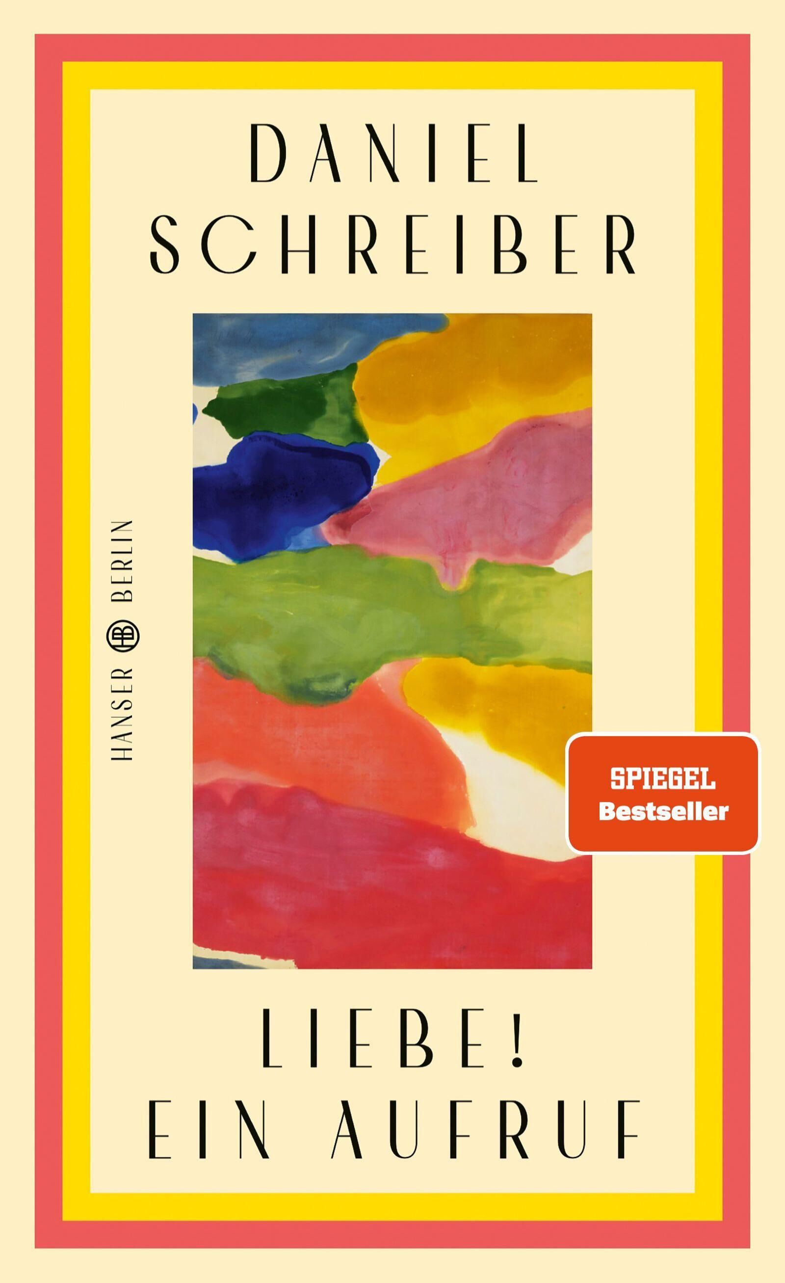 Cover Schreiber, D: Liebe! Ein Aufruf