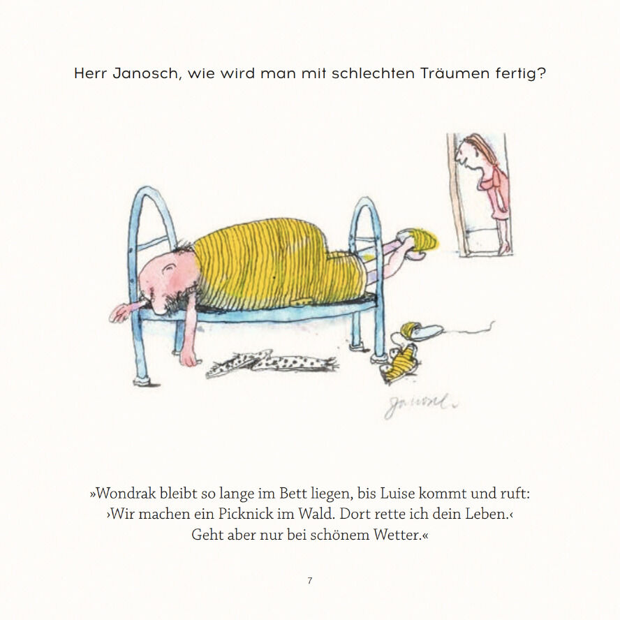 Eine humorvolle Illustration aus dem Geschenkbuch »Herr Janosch, wie wird man schnell gesund?«, die eine Person im Bett zeigt, umgeben von einem gelben Kissen und Hausschuhen. Ein kleiner Hund schaut neugierig zur Seite.