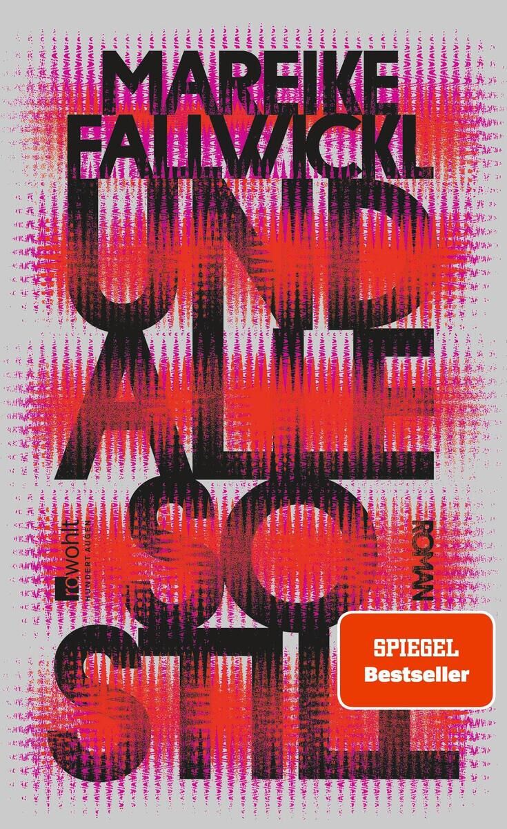 Ein Buchcover von Mareike Fallwickls 'Und alle so still' mit rot-schwarzer Gestaltung und einem 'Spiegel Bestseller' Sticker unten rechts.