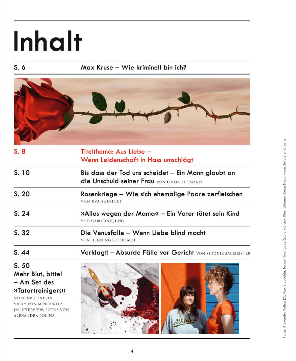 Inhaltsverzeichnis einer Ausgabe von ZEIT VERBRECHEN, u.a. mit Themen wie ‚Wie kriminell bin ich?‘, ‚Rosenkriege‘ und ‚Verklagt! – Absurde Fälle vor Gericht‘. Abgebildet sind eine rote Rose und Fotos.