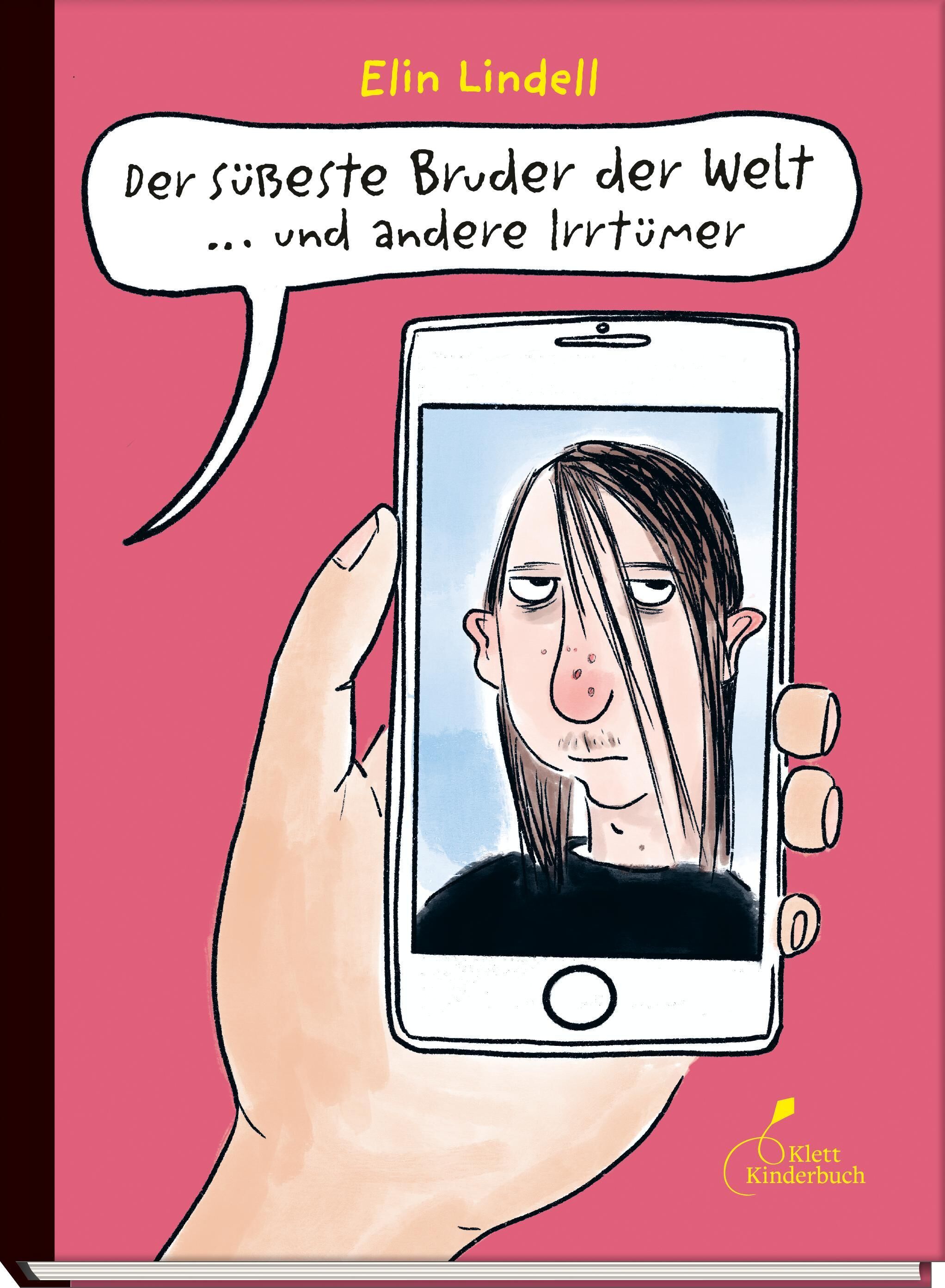 Cover Lindell, E: Der süßeste Bruder der Welt und andere Irrtümer