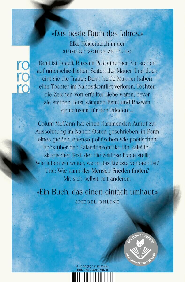 Rückseite des Buches 'Apeirogon' von Colum McCann. Die Seite zeigt Zitate von Kritikern, darunter die Süddeutsche Zeitung und Spiegel Online. Die Farben sind hauptsächlich Blau, Weiß und Schwarz, mit dem Verlag 'Rororo' auf der Seite angegeben.