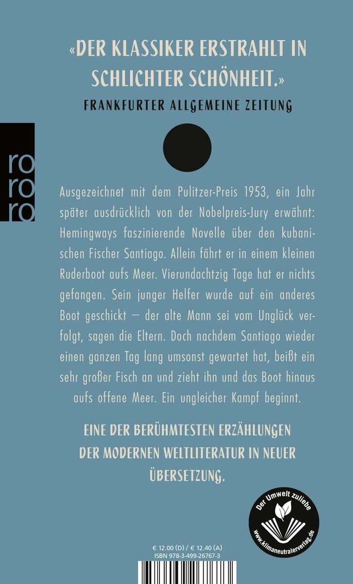 Buchcover von Ernest Hemingways 'Der alte Mann und das Meer' aus der Reihe rororo. Das Cover ist in Blau mit schwarzem Lochbild und weißem sowie schwarzen Text gestaltet. Es enthält Rezensionen und eine Zusammenfassung des Buches.