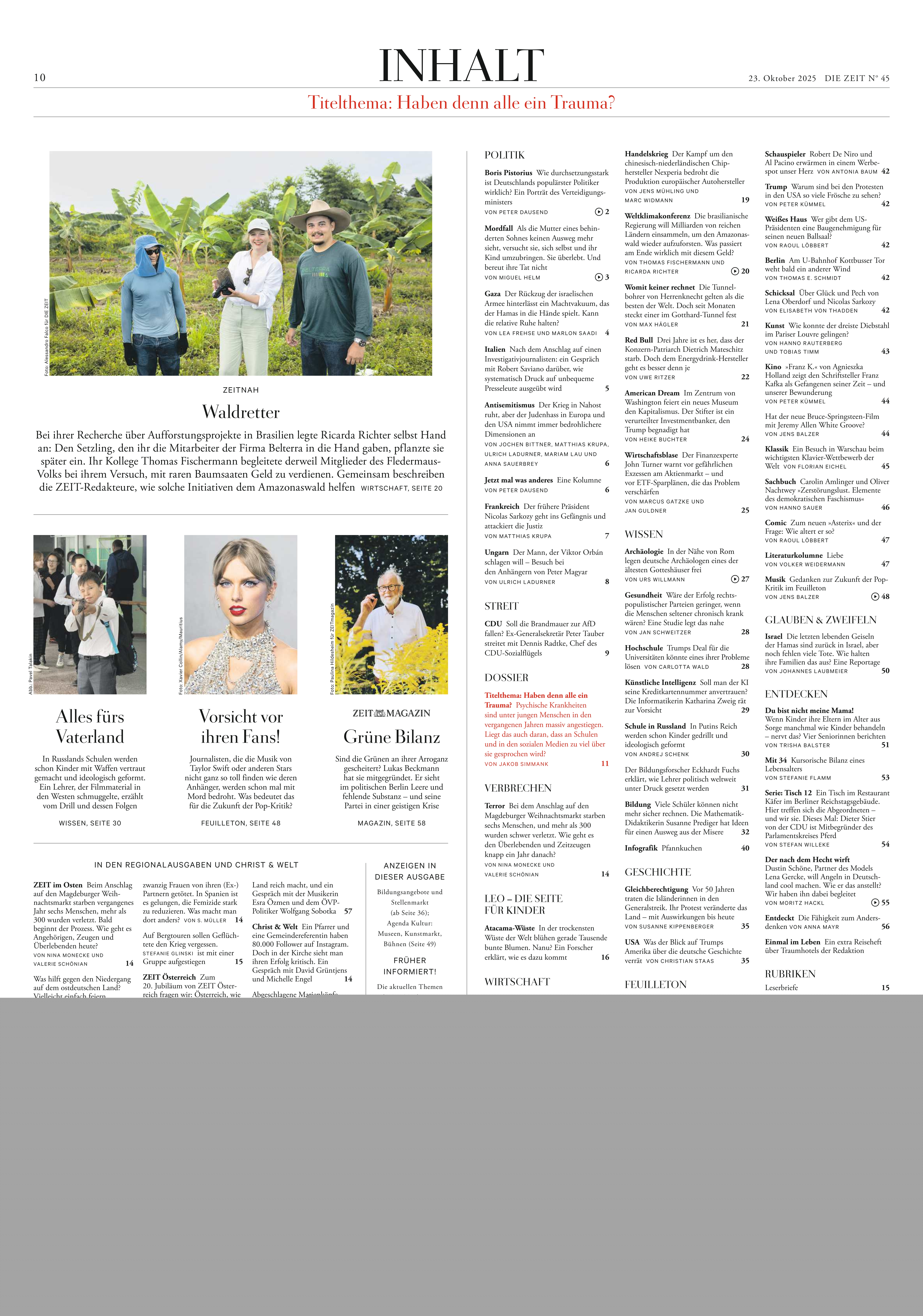 Titelseite der Wochenzeitung DIE ZEIT 45/2025 mit einer strukturierten Inhaltsübersicht, mehreren Textspalten, drei Farbfotos und unterschiedlichen Themen aus Politik, Gesellschaft und Kultur. Die Seite präsentiert ausgewählte Artikel, Interviews sowie journalistische Beiträge und nutzt überwiegend neutrale Farben mit farbigen Akzenten.