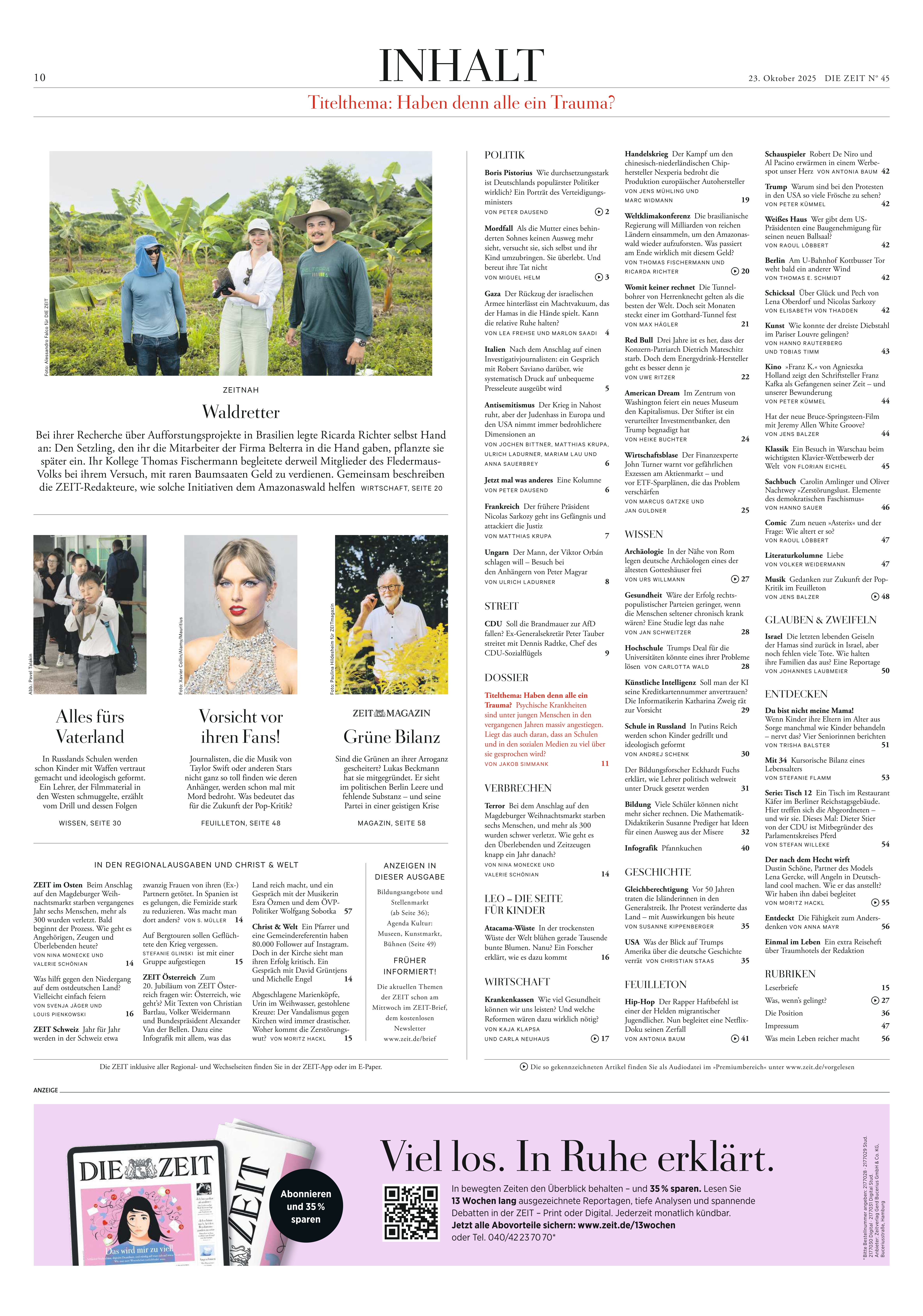Titelseite der Wochenzeitung DIE ZEIT 45/2025 mit einer strukturierten Inhaltsübersicht, mehreren Textspalten, drei Farbfotos und unterschiedlichen Themen aus Politik, Gesellschaft und Kultur. Die Seite präsentiert ausgewählte Artikel, Interviews sowie journalistische Beiträge und nutzt überwiegend neutrale Farben mit farbigen Akzenten.