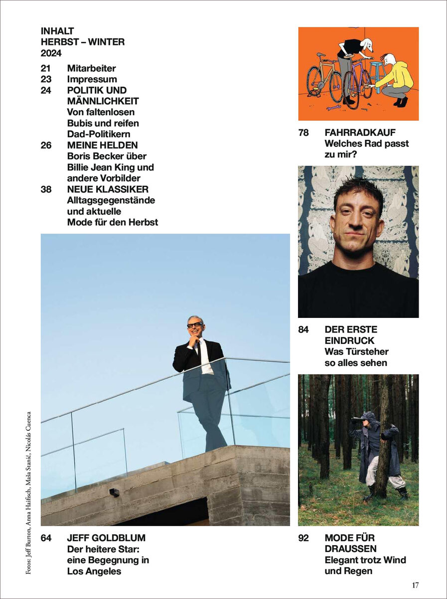 Das ZEITmagazin MANN 2/24 zeigt Jeff Goldblum auf dem Cover. Es enthält Themen wie Politik, Männlichkeit, Fahrradkauf, Mode und der erste Eindruck. Die Farben im Bild sind Blau, Weiß, Schwarz, Orange und Beige. Es gibt Inhalte über Herbst-Winter-Mode, Väter als Helden und Alltagsgegenstände.