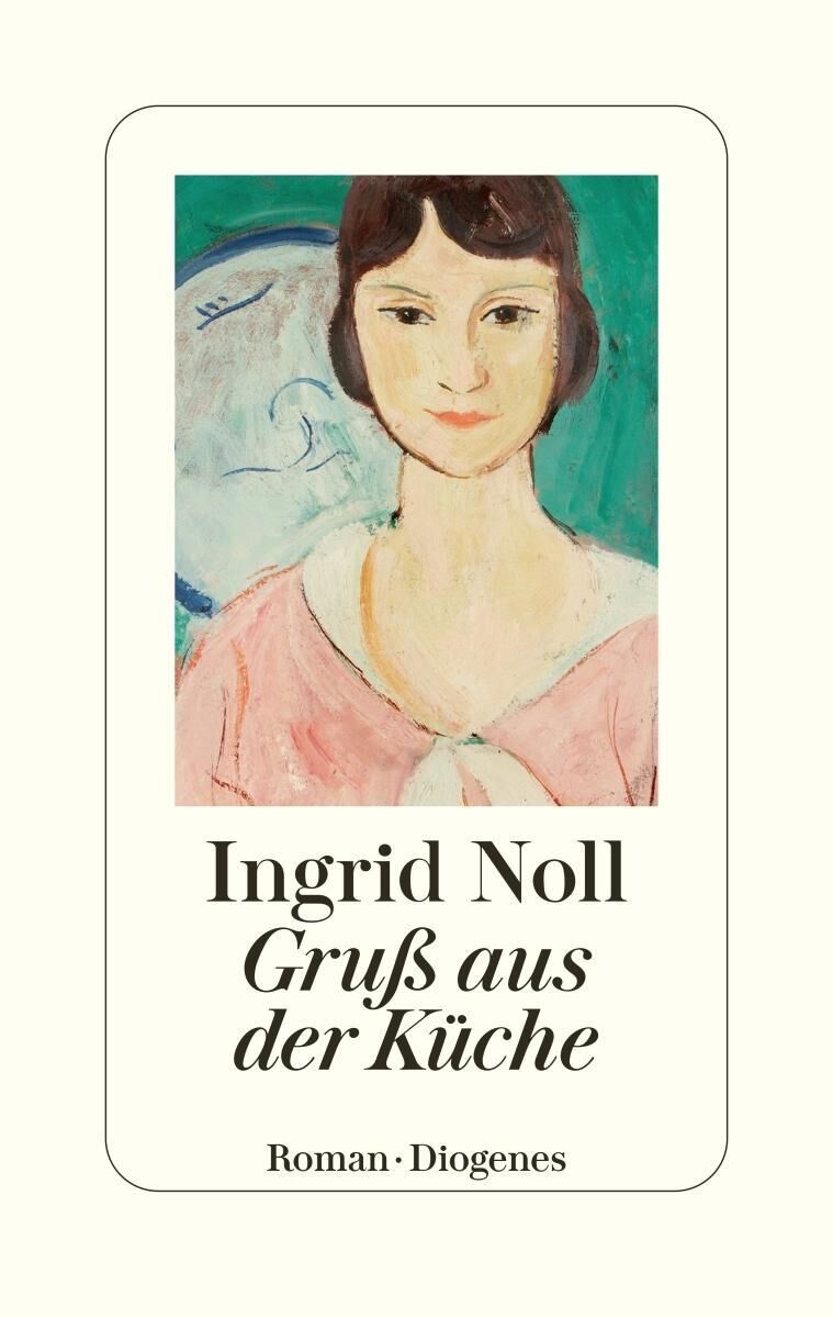 Das Buchcover von 'Gruß aus der Küche' von Ingrid Noll zeigt eine Illustration einer Frau im weißen Kleid mit rosa Hintergrund. Unter dem Bild befinden sich der Titel und der Autorennamen in schwarzer Schrift. Oben und unten ist ein weißer Rand vorhanden. Der Verlag Diogenes ist ebenfalls erwähnt.