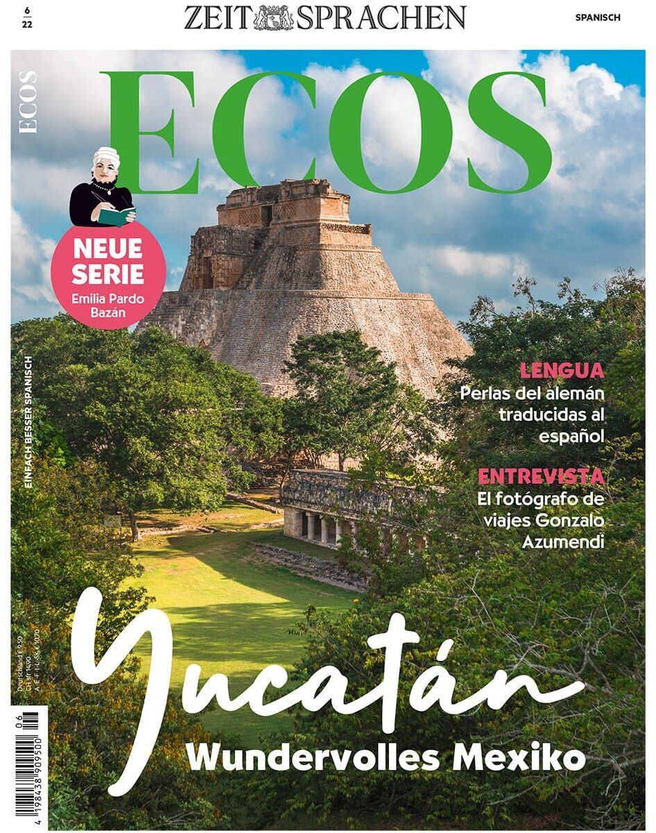 Cover der Zeitschrift Ecos Heft 06/2022 mit Titel 'Yucatán - Wundervolles Mexiko'. Das Bild zeigt eine antike Ruine in einer üppig grünen Landschaft. Es gibt Textelemente, die auf eine neue Serie und den Inhalt der Ausgabe hinweisen.