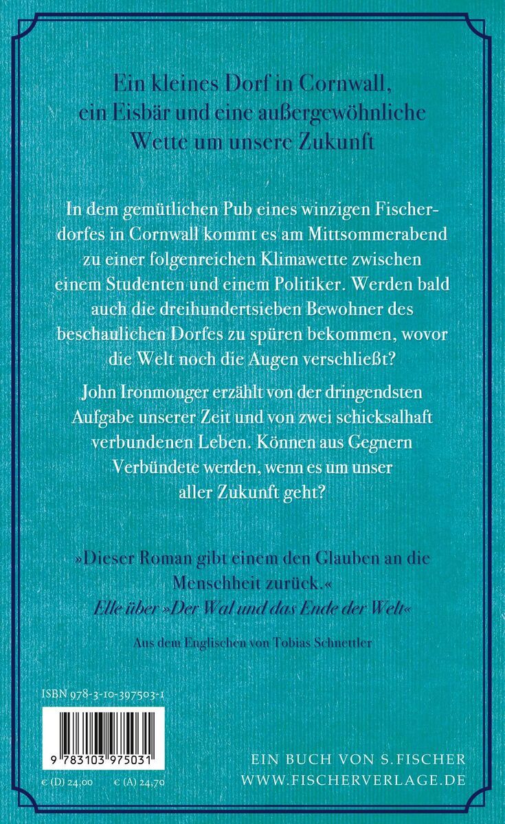 Rückseite des Buches 'Der Eisbär und die Hoffnung auf morgen' von John Ironmonger mit einem blauen Hintergrund, Text in deutscher Sprache und Verlagsinformationen unten.