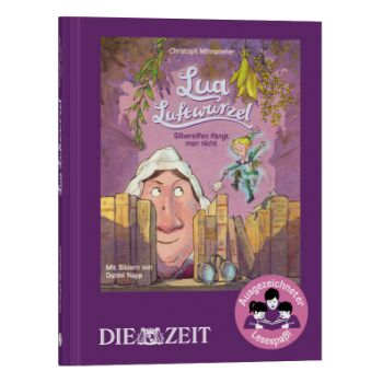 Das Buchcover zeigt die ZEIT-Edition »Lua Luftwurzel – Silberelfen fängt man nicht« von Christoph Minnameier, illustriert von Daniel Napp. Es ist lila gestaltet mit einer großen Figur, Büchern, einer kleinen Elfe und dem ZEIT-Lesespaß-Siegel unten rechts.