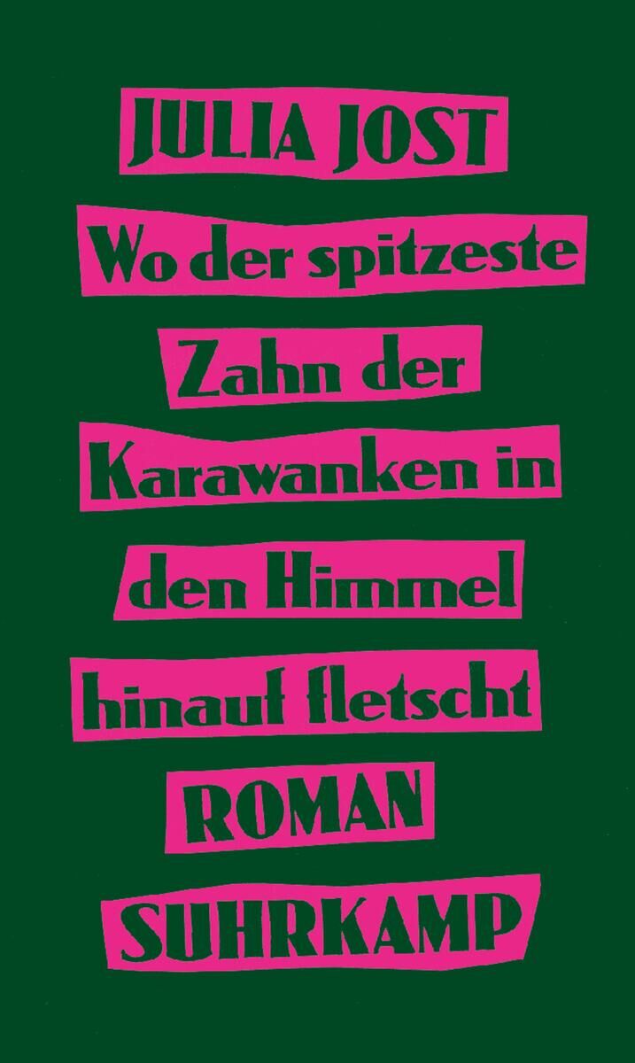 Cover Jost, J: Wo der spitzeste Zahn der Karawanken in den Himmel ragt