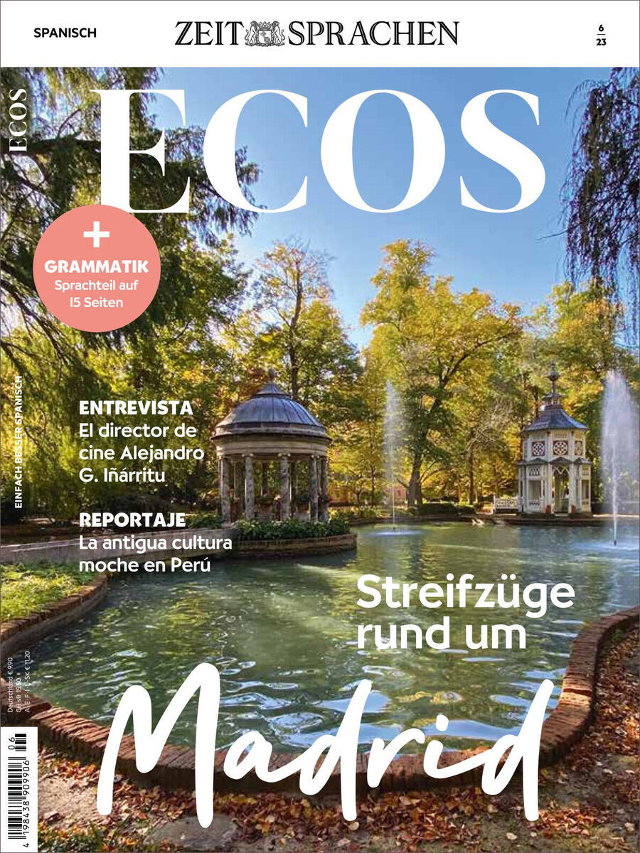 Das Titelbild des Magazins Ecos Ausgabe 06/2023 zeigt einen idyllischen Park in Madrid, mit einem See und Pavillons im Herbst. Der Text auf dem Cover verweist auf Inhalte wie Grammatik, ein Interview mit Alejandro G. Iñárritu und eine Reportage über die Mochenkultur in Peru. Die Farben dominieren in Blau, Grün und Beigetönen.