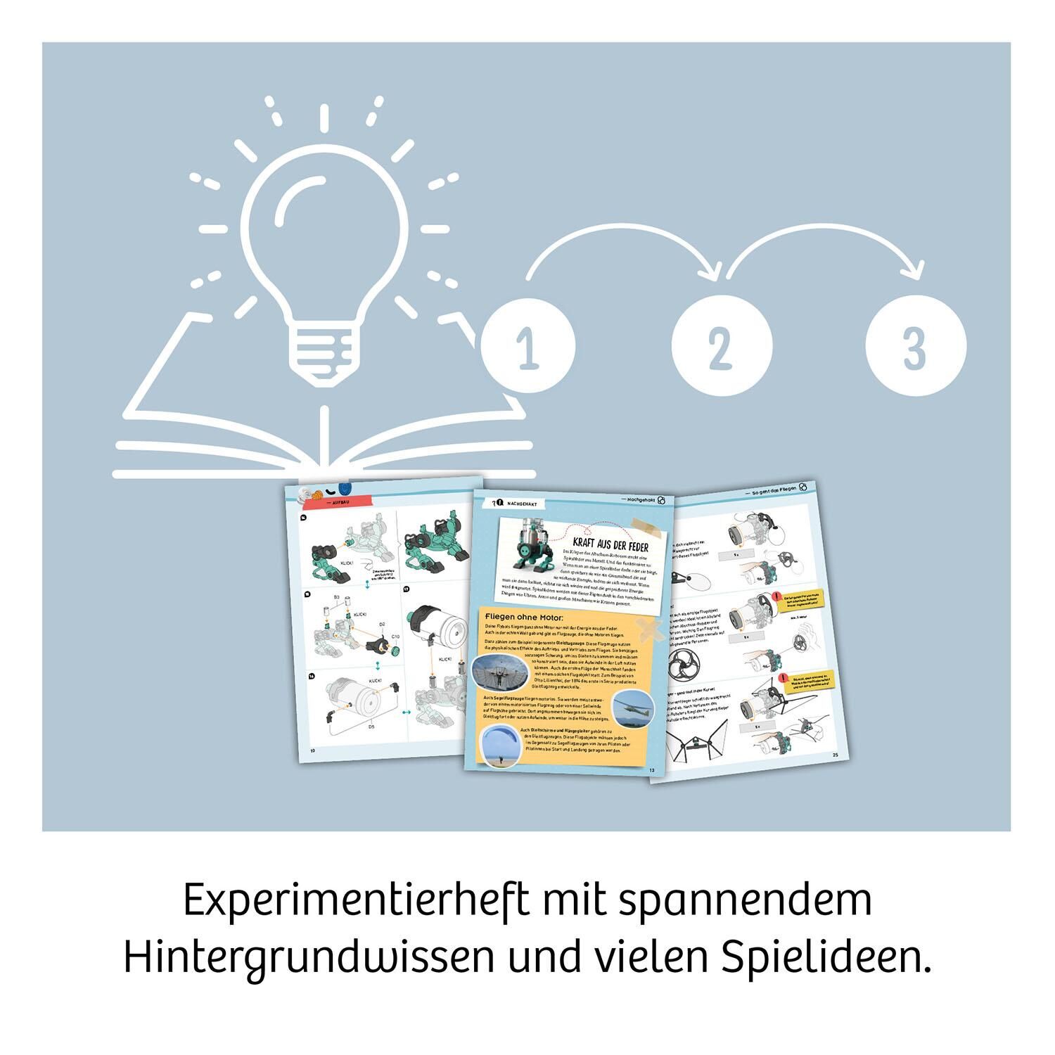 Experimentierheft mit spannendem Hintergrundwissen und vielen Spielideen, darunter Bauanleitungen und Erklärungen zu verschiedenen Projekten rund um Flybots.