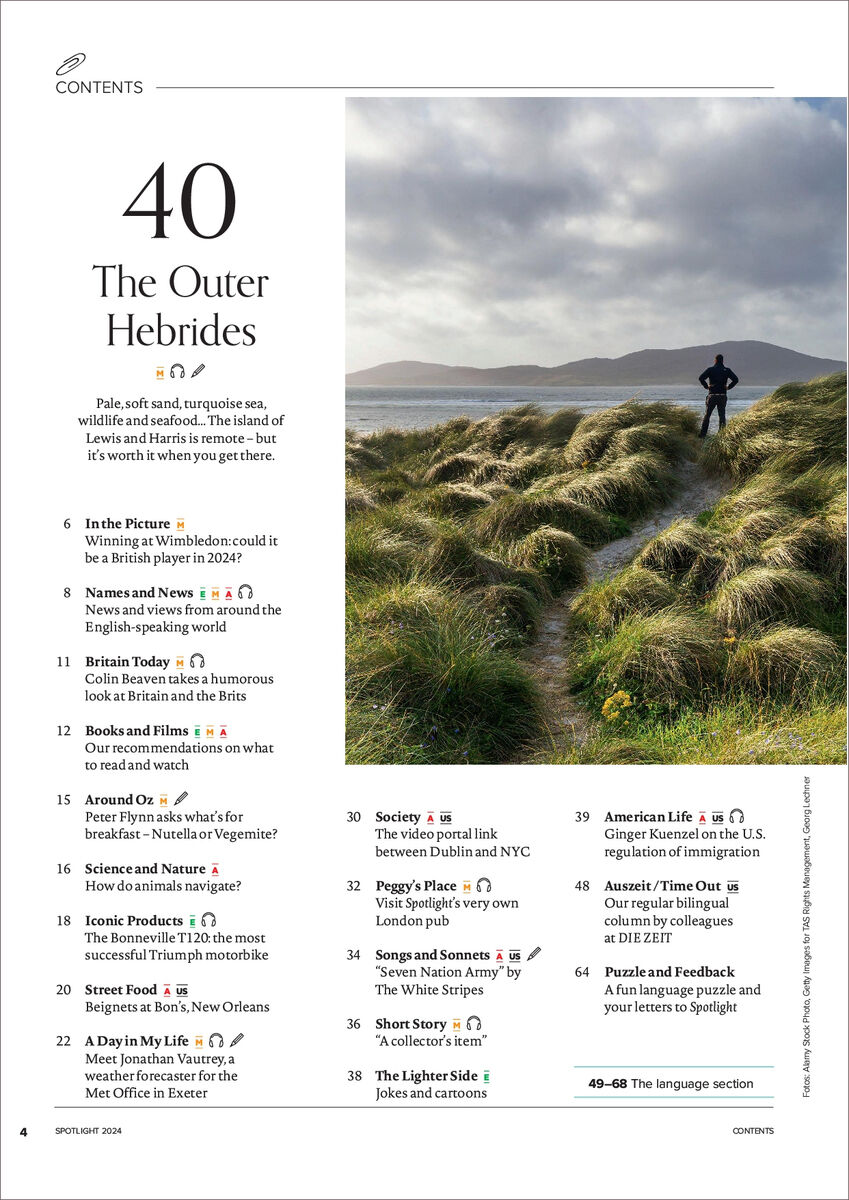 Das Titelbild des Spotlight Magazins Ausgabe 08/2024 zeigt eine beeindruckende Landschaft der Äußeren Hebriden mit grünen Hügeln und blauem Himmel. Das Inhaltsverzeichnis listet verschiedene Rubriken wie 'Picture This', 'News and Views', 'Britain Today' und 'American Life' auf. Oben links steht die Zahl 40 und der Text 'The Outer Hebrides'.