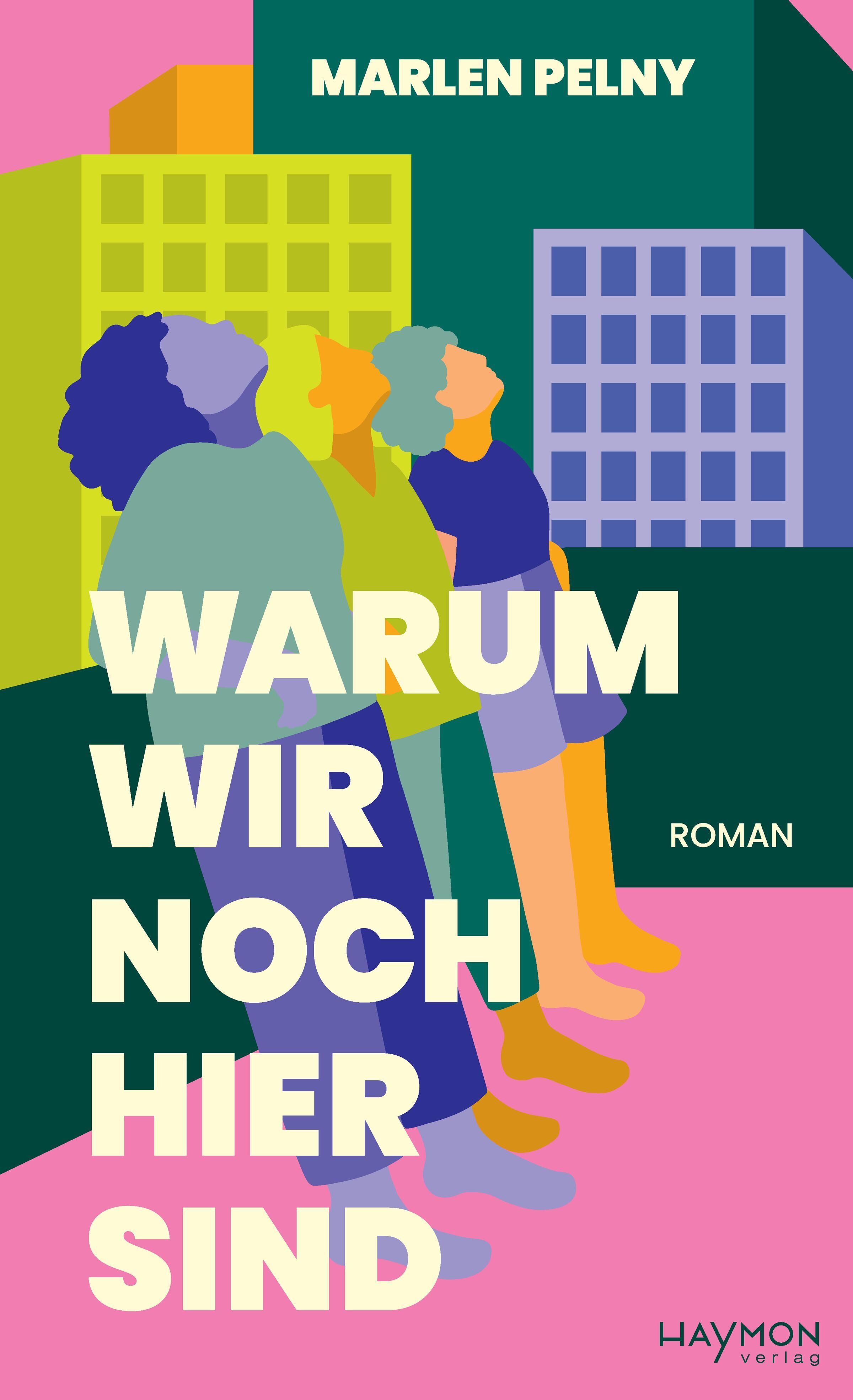 Cover Pelny, M: Warum wir noch hier sind