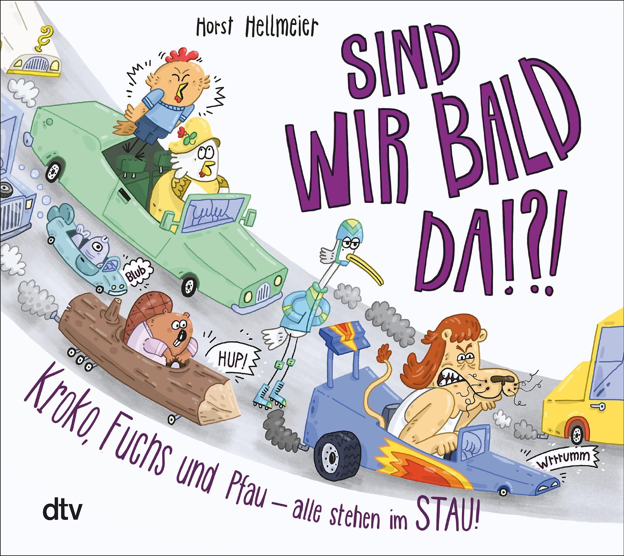 Cover Hellmeier, H: Sind wir bald da? Kroko, Fuchs und Pfau - alle