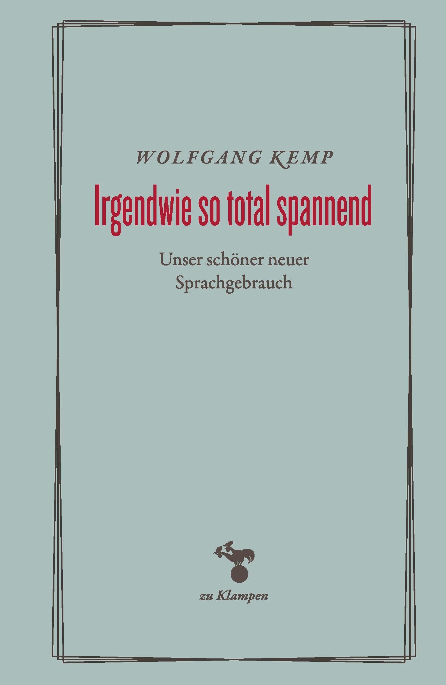 Cover Kemp, W: Irgendwie so total spannend