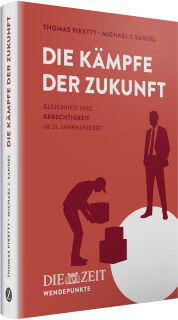 Das Buch „Die Kämpfe der Zukunft“ von Thomas Piketty und Michael J. Sandel ist mit rotem Schutzumschlag gestaltet. Eine Illustration zeigt eine stehende und eine gebückte Person mit Kisten. Titel und Autoren sind prominent in Weiß abgesetzt. DIE ZEIT Logo unten.