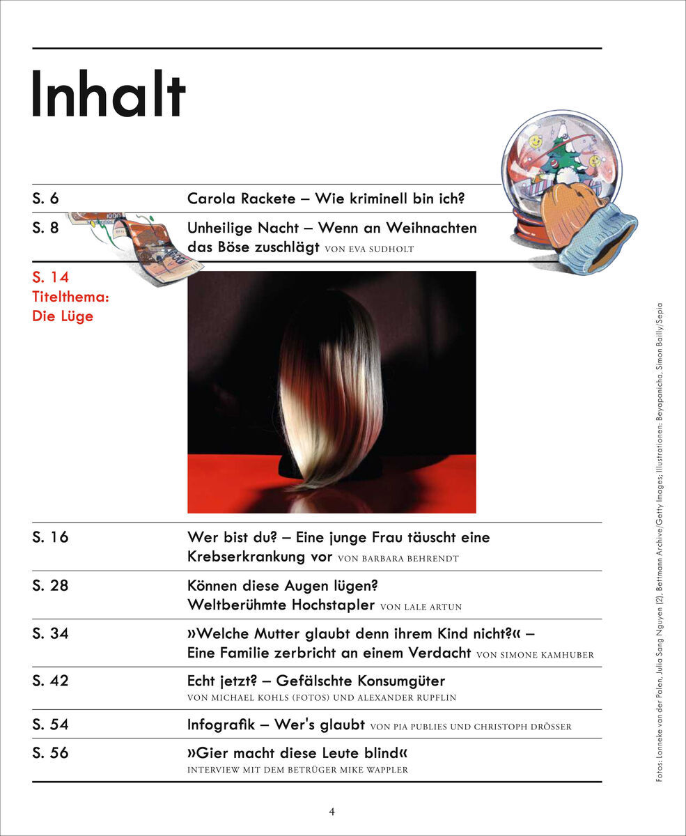 ZEIT VERBRECHEN 18/22 Inhaltsverzeichnis. Diverse Artikel zu Verbrechen und Geheimnissen. Enthält unter anderem Themen über Carola Rackete, eine Frau, die eine Krebserkrankung vortäuscht, und eine Familiengeschichte mit einem unterschlagenen Vermögen. Titelseite zeigt ein Bild von langen Haaren einer Frau, die nach unten hängen. Farben auf der Seite sind Weiß, Schwarz, Rot und Orange.
