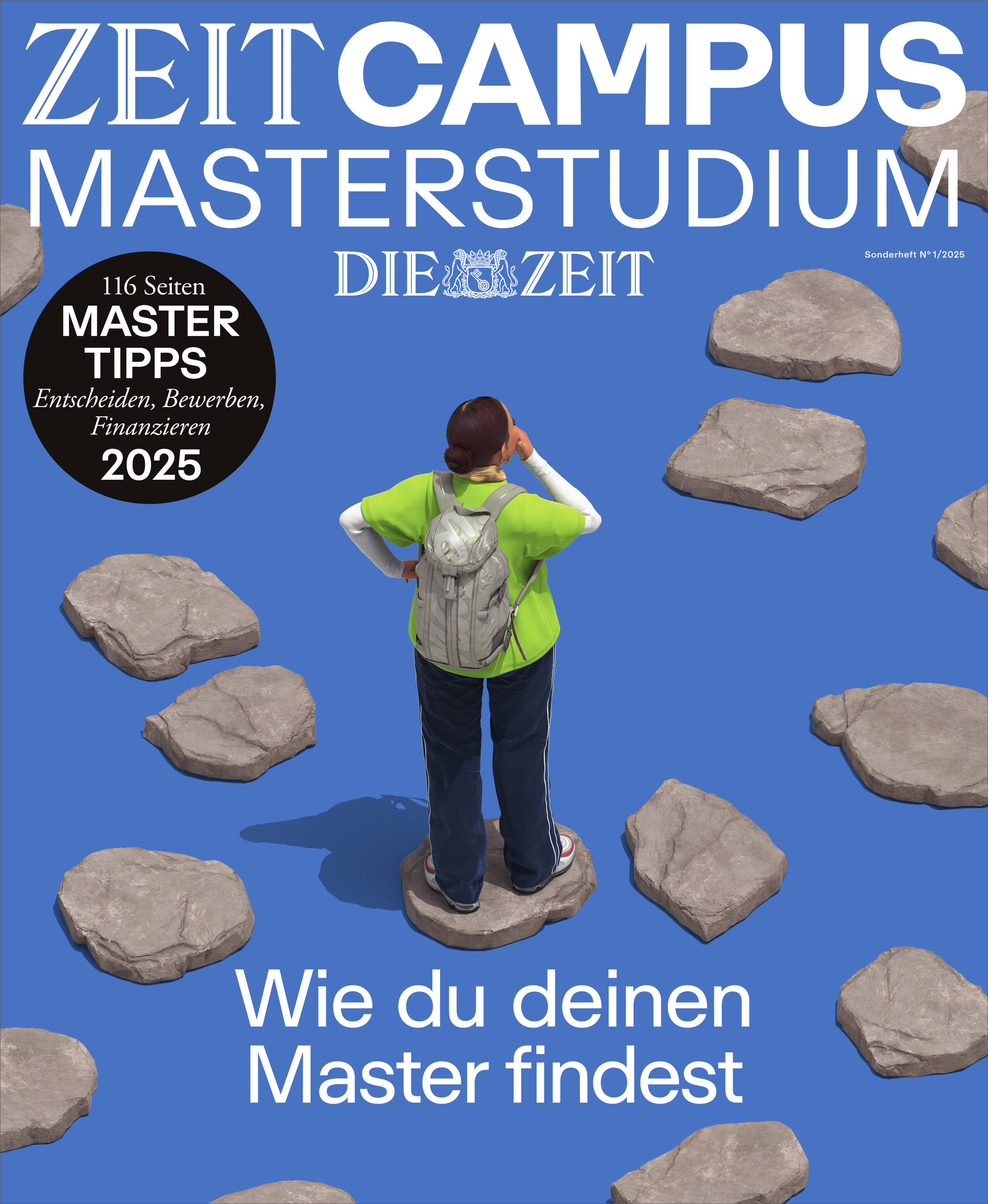 ZEIT CAMPUS MASTERSTUDIUM 2025 Zeitschriften-Cover mit einem Studenten, der auf Steinen steht, und dem Titel 'Wie du deinen Master findest'.