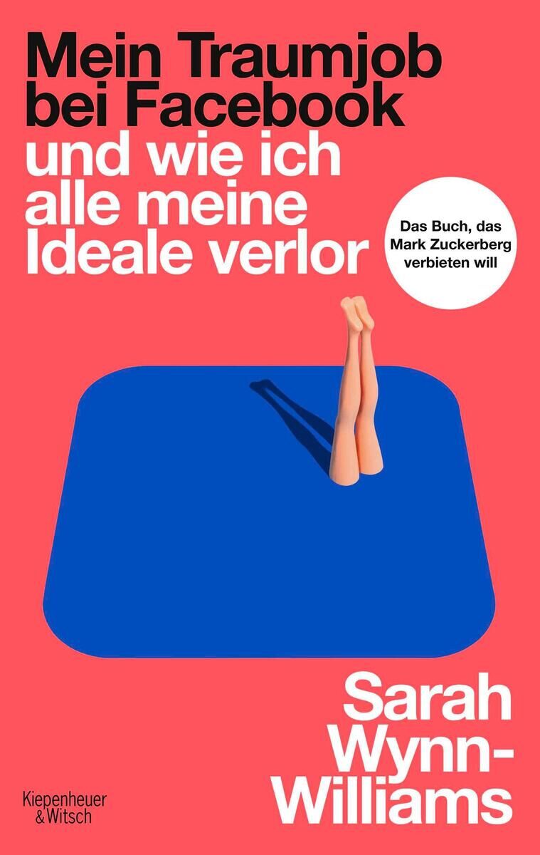 Cover Wynn-Williams, S: Mein Traumjob bei Facebook und wie ich all