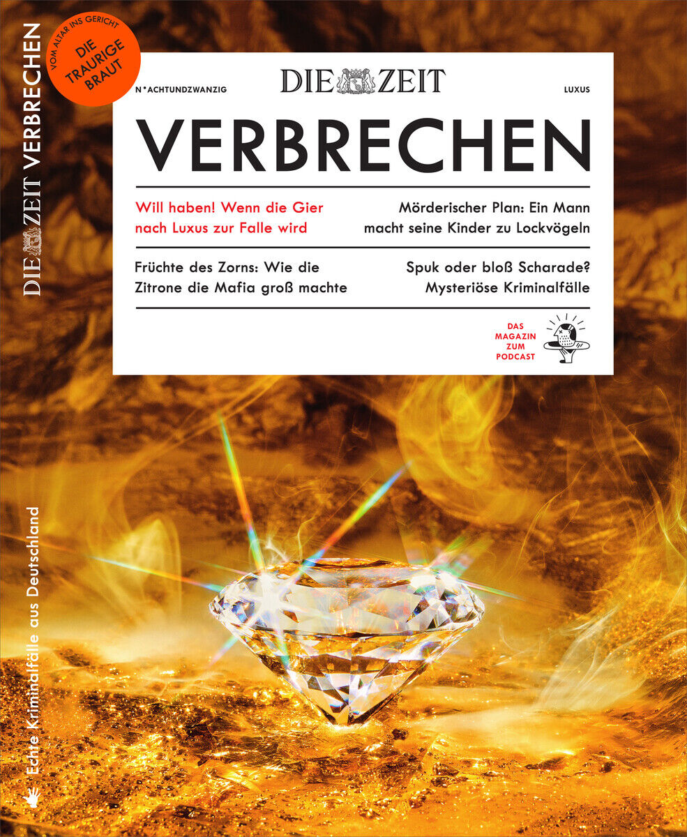 ZEIT VERBRECHEN 28/24 Magazin-Cover mit gelber und orangefarbener Hintergrundgestaltung. Ein funkelnder Diamant ist im Vordergrund zu sehen. Auf dem Cover sind zahlreiche Schlagzeilen zu Mordfällen, Kriminalität und anderen Verbrechen zu lesen. Oben ist das Logo der Zeitschrift 'Die ZEIT' abgebildet.