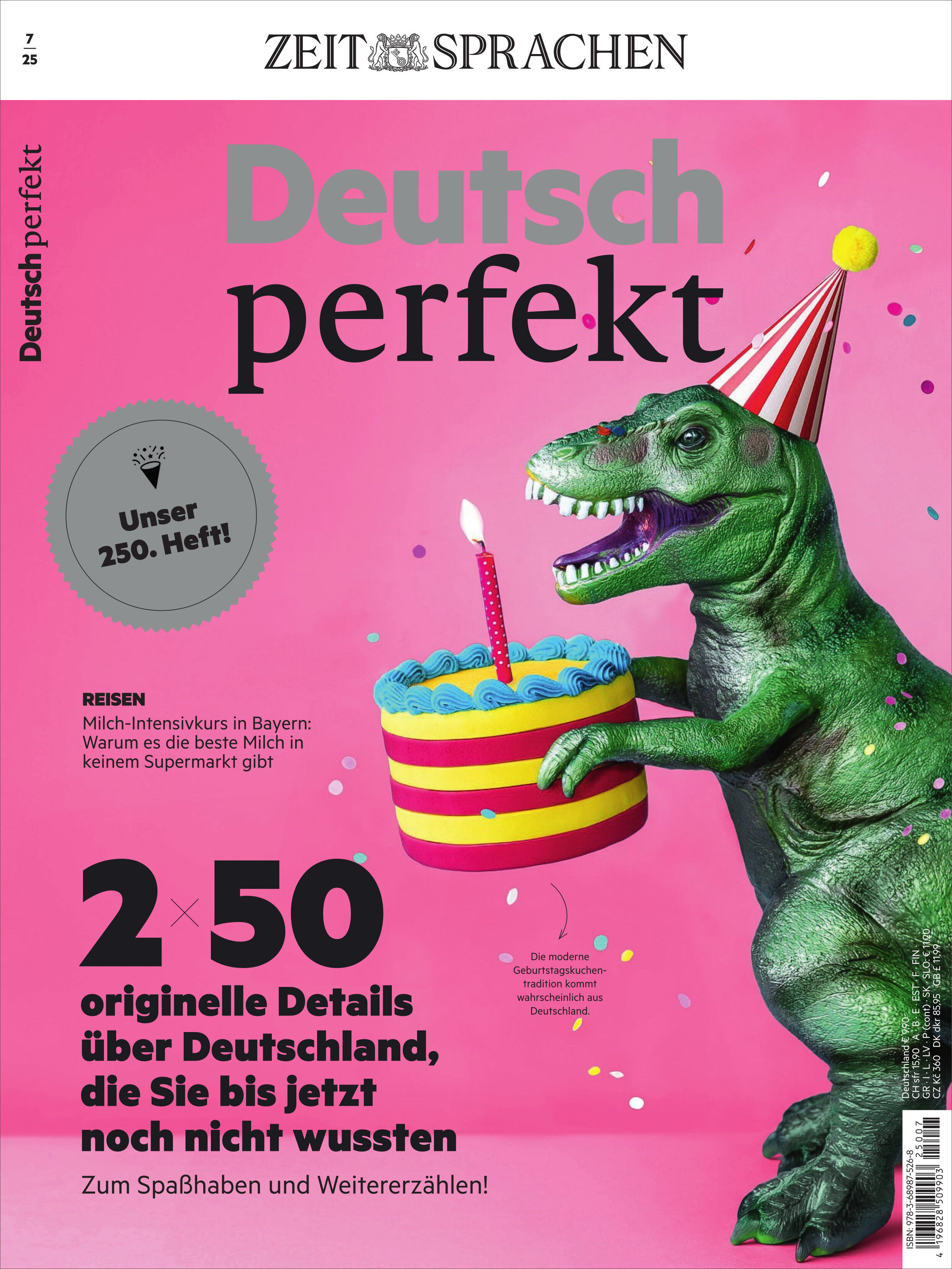 Cover des Magazins Deutsch perfekt 7/2025 zeigt einen T-Rex in Partyhut mit einer Torte und Konfetti. Oben steht 'Deutsch perfekt', Hinweis zur 250. Ausgabe. Text zur Attraktivität und Details über Deutschland. Vorwiegend grüne und bunte Farben.