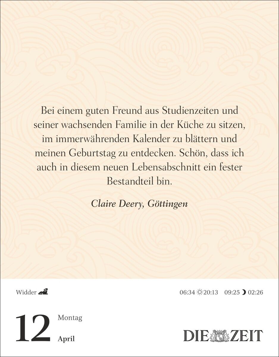 Der Kalender 2027 »Was mein Leben reicher macht« zeigt eine Kalenderseite mit beigefarbenem, dezent gemustertem Hintergrund. Ein inspirierendes Zitat von Claire Deery steht im Mittelpunkt. Unten ist Datum, Wochentag, Widder-Symbol und das DIE ZEIT-Logo abgebildet.