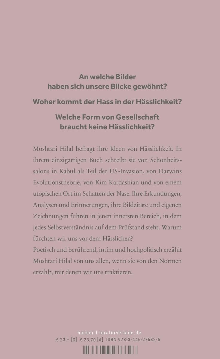 Das Buchcover von "Hilal, M: Hässlichkeit" zeigt einen rosa Hintergrund mit weißem Text, der mehrere Fragen zur Thematik von Hässlichkeit und gesellschaftlicher Wahrnehmung stellt. Am unteren Rand befinden sich die Verlagsinformationen in Weiß.