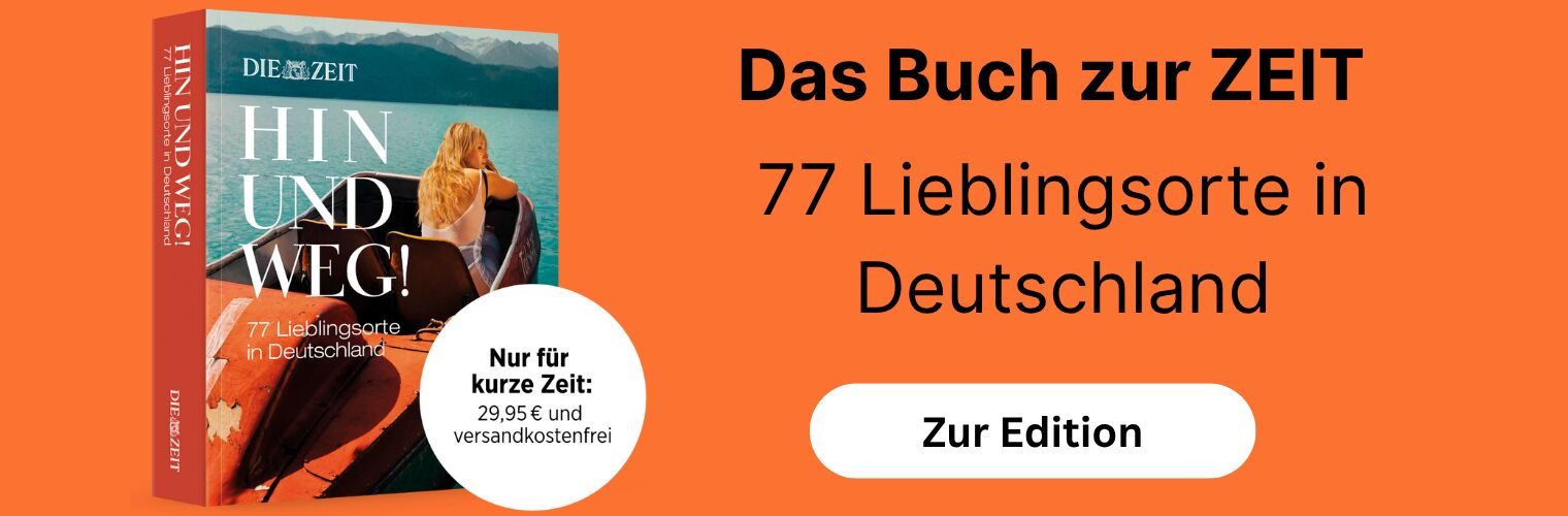 Buchcover der ZEIT-Edition »Hin und weg! 77 Lieblingsorte in Deutschland« mit einer Frau auf einem Steg am See vor Berglandschaft, daneben ein orangefarbener Hintergrund mit dem Text »Das Buch zur ZEIT – 77 Lieblingsorte in Deutschland« und einem Button zur Edition. Außerdem ein Hinweis auf den Sonderpreis.