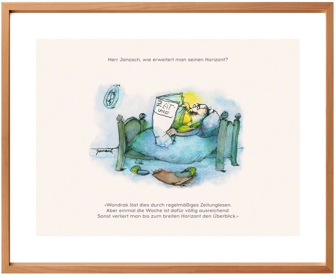 Gerahmtes Kunstwerk mit einer Illustration von Janosch und dem Titel »Herr Janosch, wie erweitert man seinen Horizont?«. Das Bild zeigt eine Figur, die im Bett liegt und eine Zeitung liest. Darunter befindet sich ein Zitat über die Bedeutung des Zeitungslesens zur Horizonterweiterung.