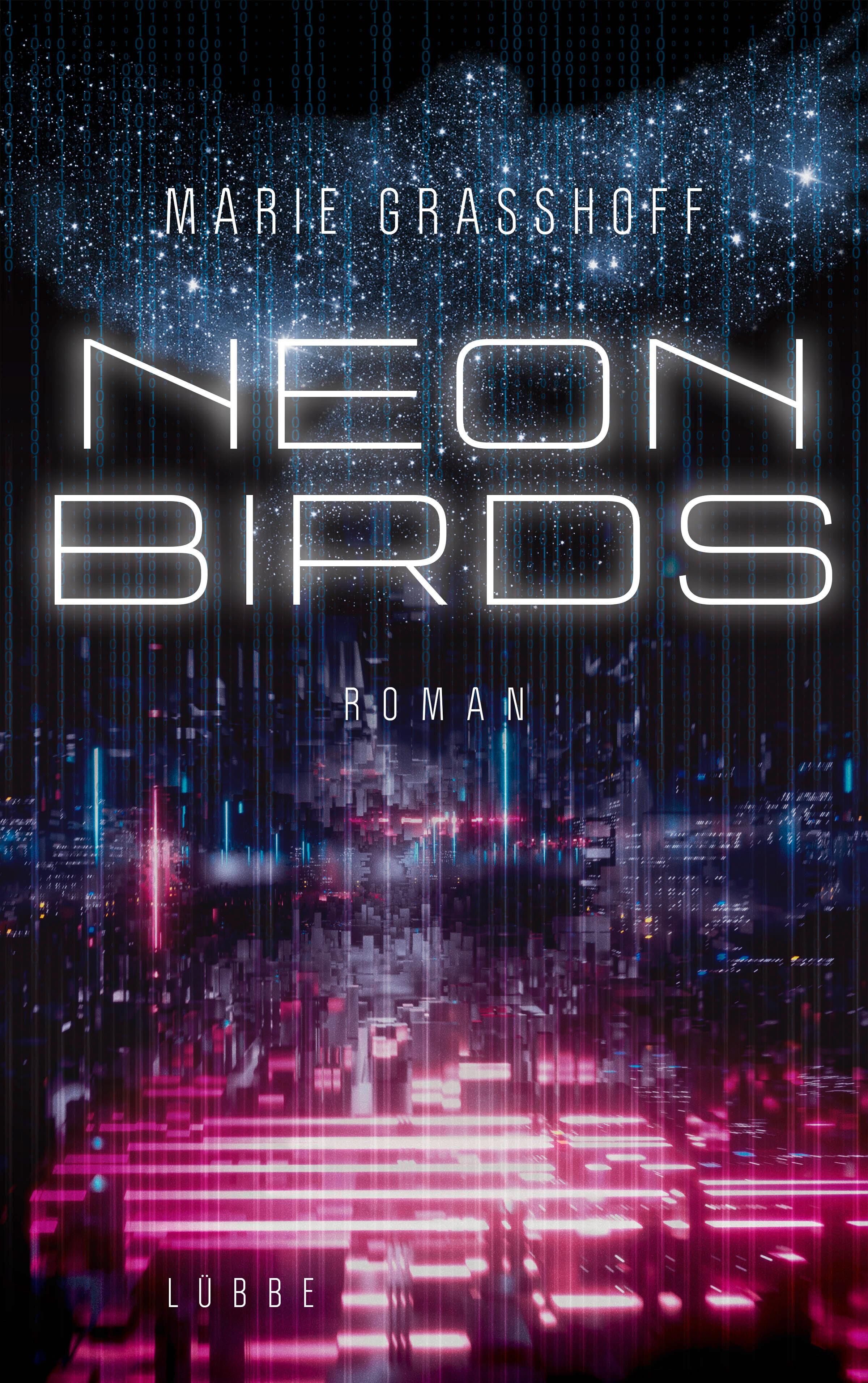 Cover Grasshoff, M: Neon Birds Trilogie 01/Neon Birds