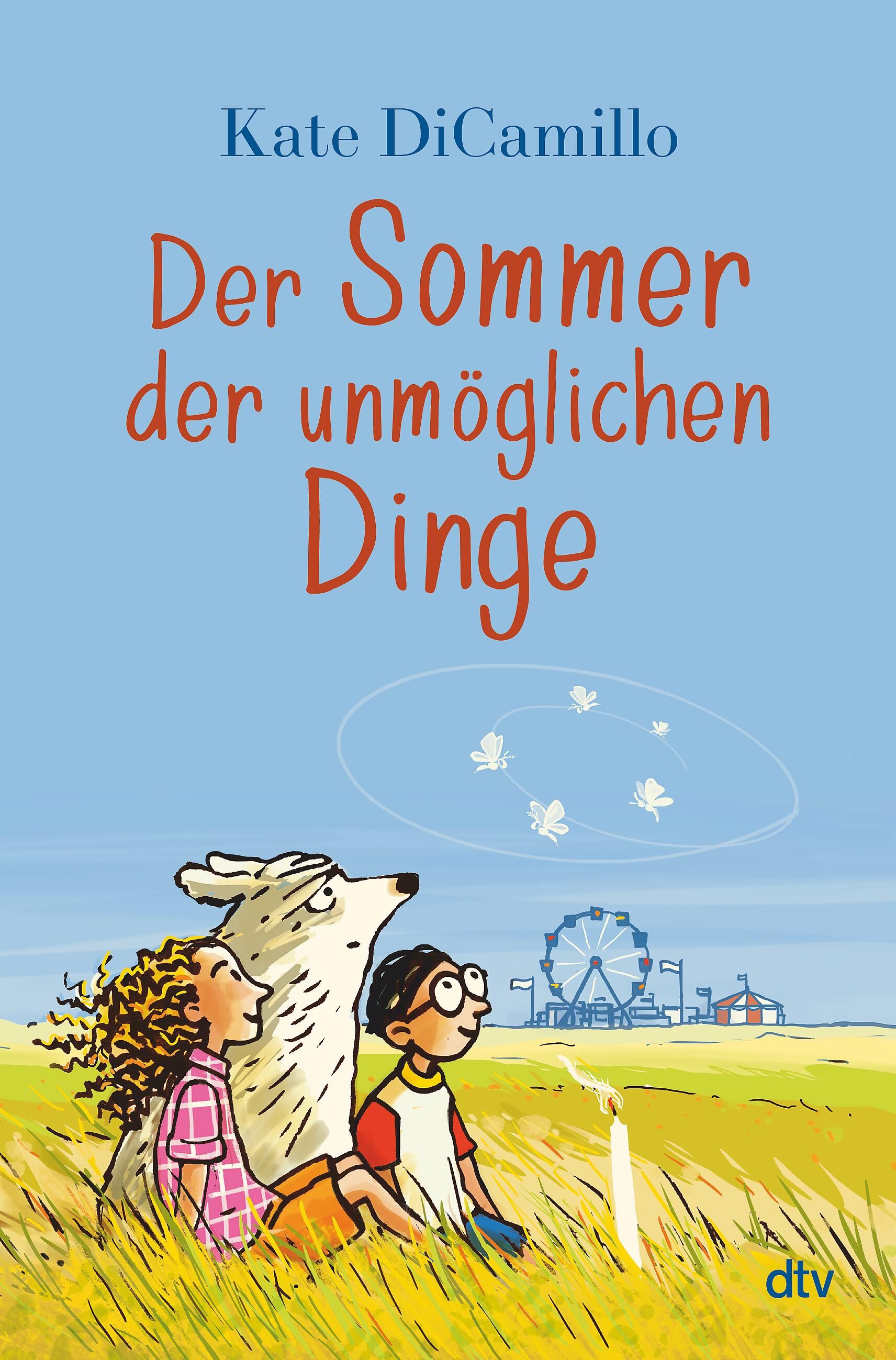 Cover DiCamillo, K: Sommer der unmöglichen Dinge