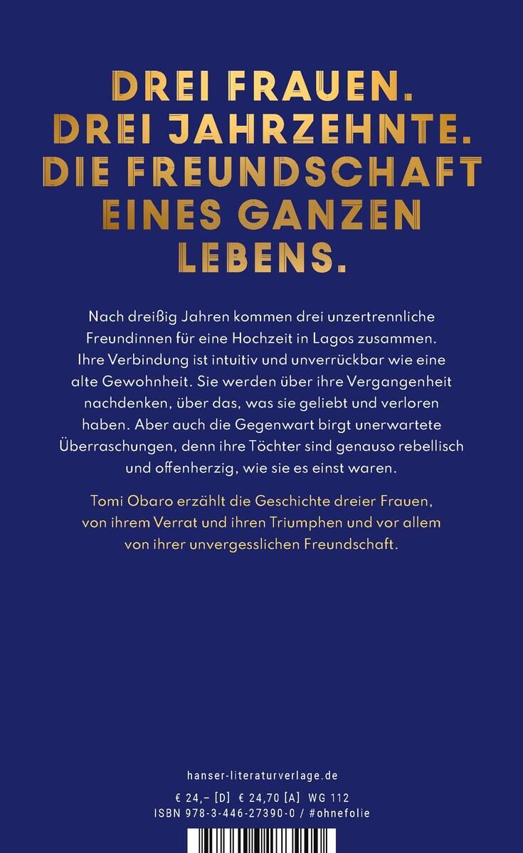 Das Buchcover von 'Obaro, T: Freundin bleibst du immer' zeigt einen blauen Hintergrund mit gelbem und weißem Text. Es beschreibt die Geschichte von drei Frauen und ihrer langjährigen Freundschaft.