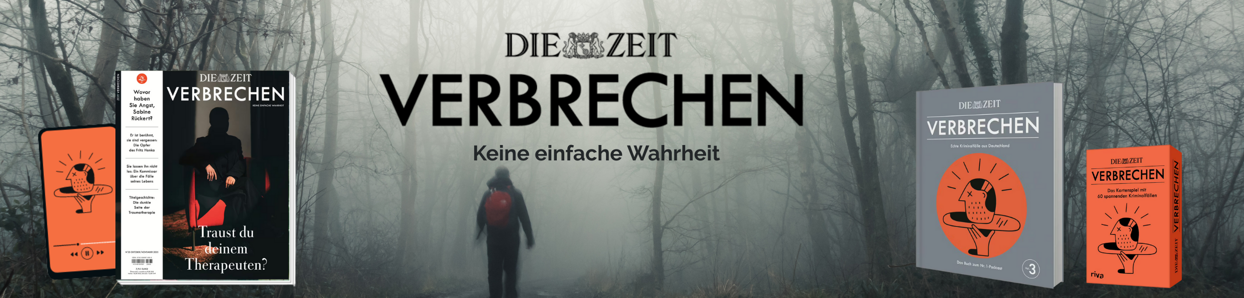Werbebild für ZEIT VERBRECHEN mit einer Person, die einen dunklen, nebligen Waldweg entlanggeht, sowie mehreren abgebildeten ZEIT VERBRECHEN-Produkten wie Magazin, Buch und Kartenspiel.