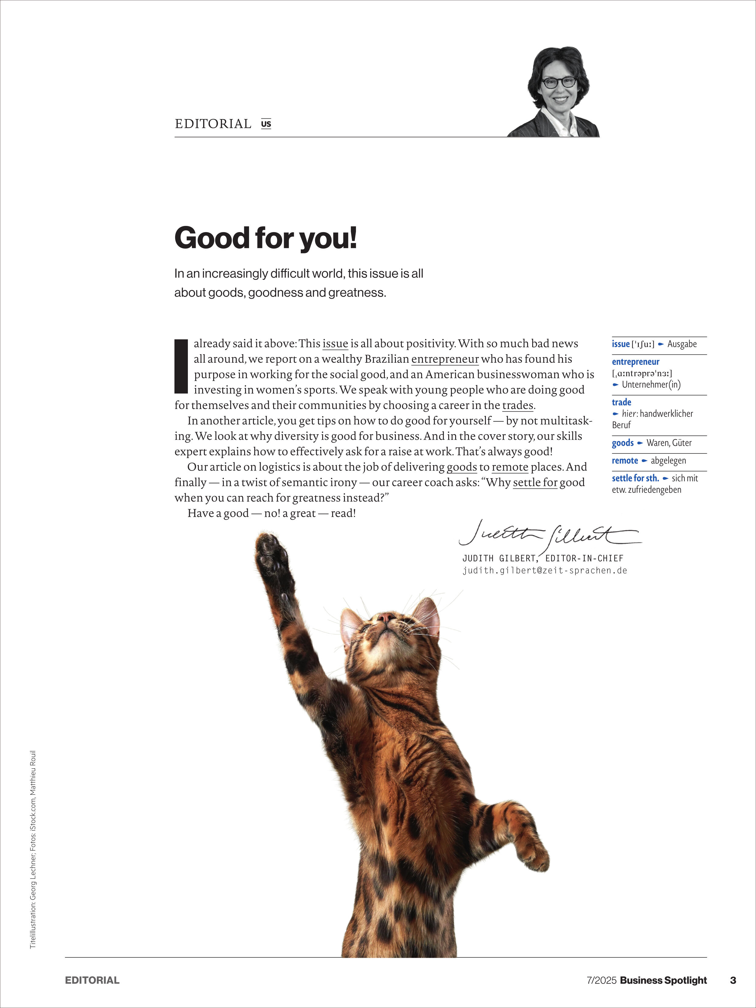 Titelseite einer Zeitschrift mit dem Titel „Business Spotlight Magazin 7/2025“. Oben links befindet sich ein Editorial mit einem Porträtfoto einer Frau, die Chefredakteurin ist. Der Haupttext beleuchtet das Thema Positivität im Geschäftsleben. Unten im Bild ist eine gestreifte Katze zu sehen, die mit einer Pfote nach oben greift. Das Layout ist übersichtlich und modern gehalten, mit viel Weißraum und klarer Struktur.